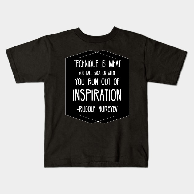 Rudolf Nureyev Dancer Defector Quote Kids T-Shirt by Wanderer Bat